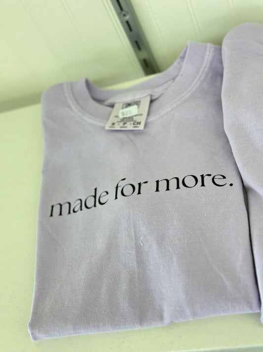 Made for more kids tee